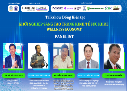 Talkshow Đồng Kiến tạo KHỞI NGHIỆP SÁNG TẠO TRONG KINH TẾ SỨC KHỎE – WELLNESS ECONOMY
